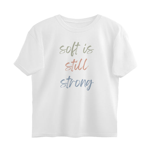 Soft Is Still Strong – Premium T-Shirt